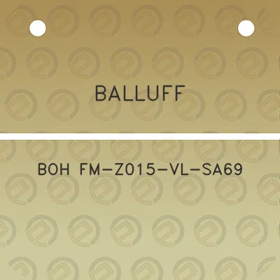 balluff-boh-fm-z015-vl-sa69