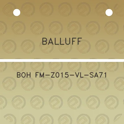 balluff-boh-fm-z015-vl-sa71