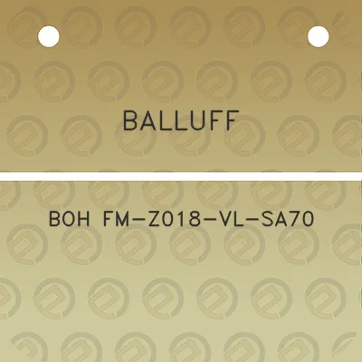 balluff-boh-fm-z018-vl-sa70