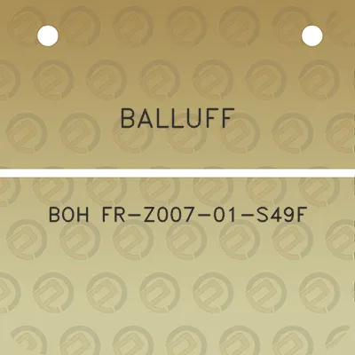 balluff-boh-fr-z007-01-s49f