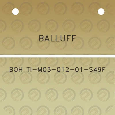 balluff-boh-ti-m03-012-01-s49f