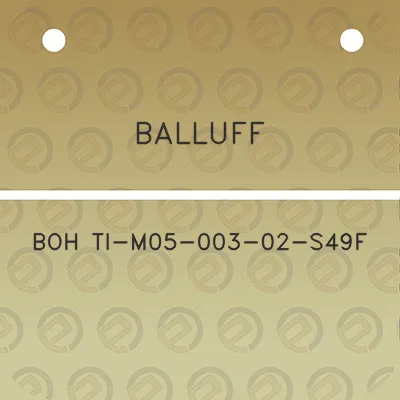 balluff-boh-ti-m05-003-02-s49f