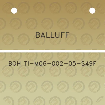 balluff-boh-ti-m06-002-05-s49f