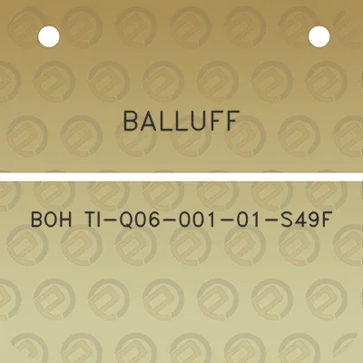 balluff-boh-ti-q06-001-01-s49f