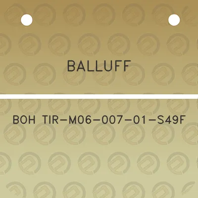 balluff-boh-tir-m06-007-01-s49f