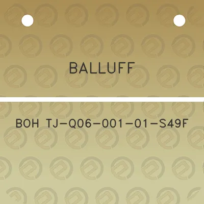 balluff-boh-tj-q06-001-01-s49f