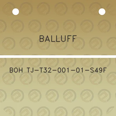 balluff-boh-tj-t32-001-01-s49f