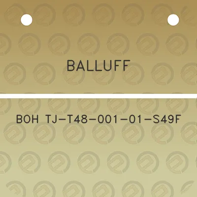 balluff-boh-tj-t48-001-01-s49f