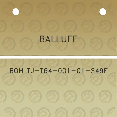 balluff-boh-tj-t64-001-01-s49f