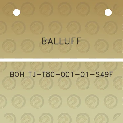 balluff-boh-tj-t80-001-01-s49f