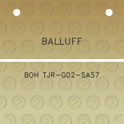 balluff-boh-tjr-g02-sa57