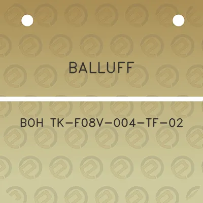 balluff-boh-tk-f08v-004-tf-02