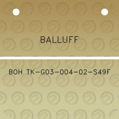 balluff-boh-tk-g03-004-02-s49f