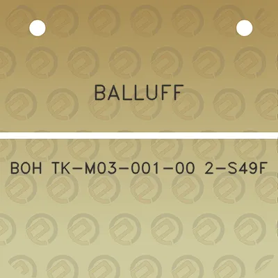 balluff-boh-tk-m03-001-00-2-s49f