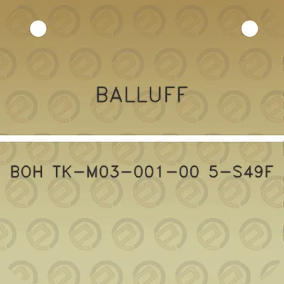 balluff-boh-tk-m03-001-00-5-s49f