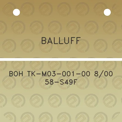 balluff-boh-tk-m03-001-00-800-58-s49f