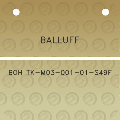 balluff-boh-tk-m03-001-01-s49f