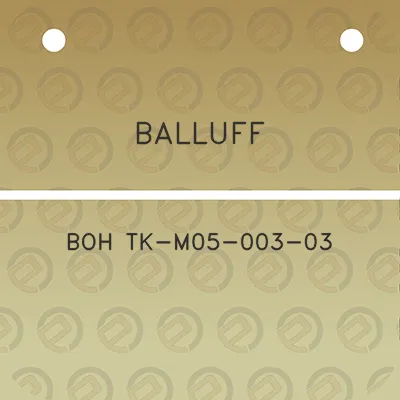 balluff-boh-tk-m05-003-03