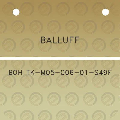 balluff-boh-tk-m05-006-01-s49f