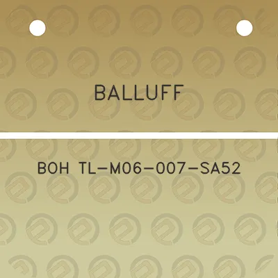 balluff-boh-tl-m06-007-sa52