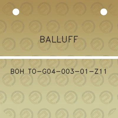 balluff-boh-to-g04-003-01-z11