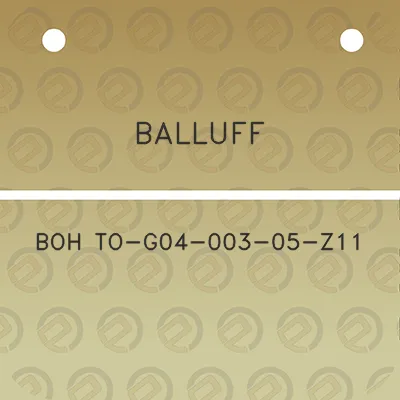 balluff-boh-to-g04-003-05-z11