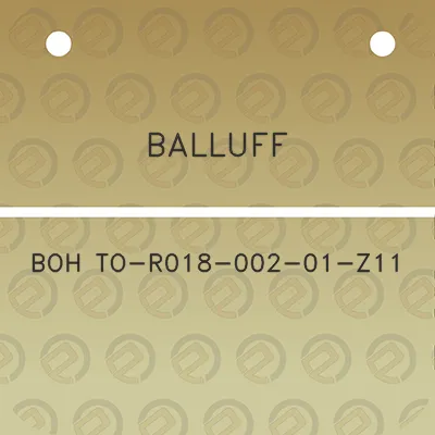 balluff-boh-to-r018-002-01-z11