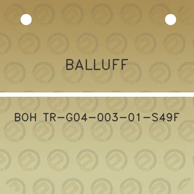 balluff-boh-tr-g04-003-01-s49f