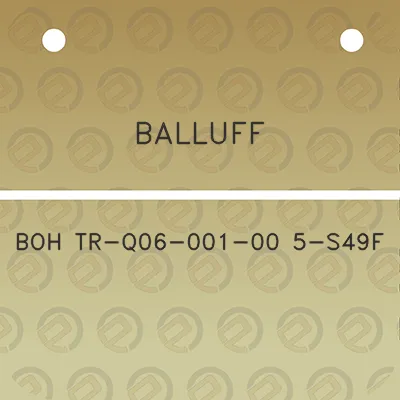 balluff-boh-tr-q06-001-00-5-s49f