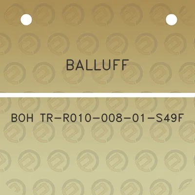 balluff-boh-tr-r010-008-01-s49f