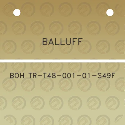 balluff-boh-tr-t48-001-01-s49f