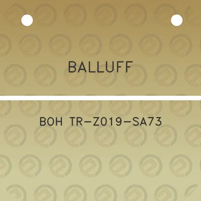 balluff-boh-tr-z019-sa73