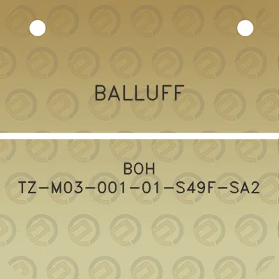 balluff-boh-tz-m03-001-01-s49f-sa2