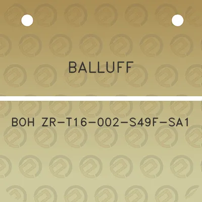 balluff-boh-zr-t16-002-s49f-sa1