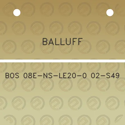 balluff-bos-08e-ns-le20-0-02-s49