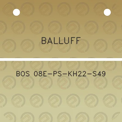 balluff-bos-08e-ps-kh22-s49