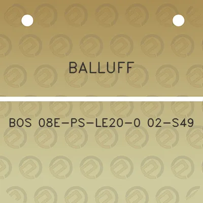 balluff-bos-08e-ps-le20-0-02-s49