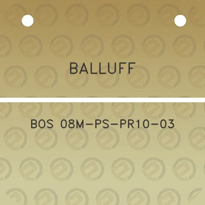 balluff-bos-08m-ps-pr10-03