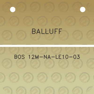 balluff-bos-12m-na-le10-03