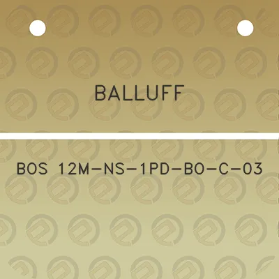 balluff-bos-12m-ns-1pd-bo-c-03