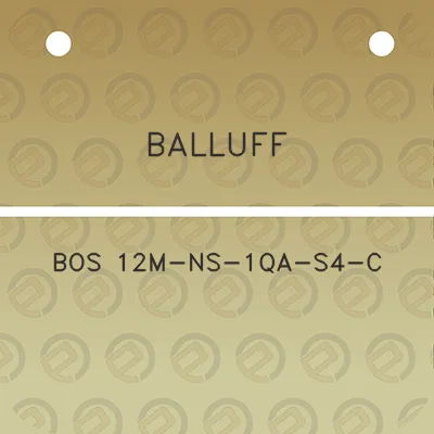 balluff-bos-12m-ns-1qa-s4-c