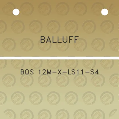 balluff-bos-12m-x-ls11-s4