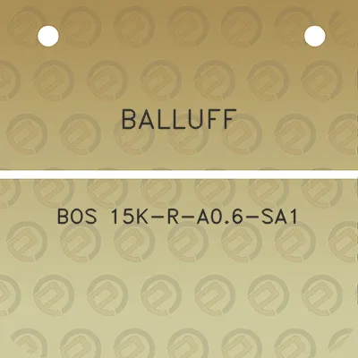 balluff-bos-15k-r-a06-sa1