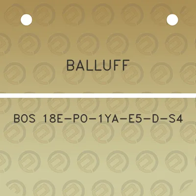 balluff-bos-18e-po-1ya-e5-d-s4