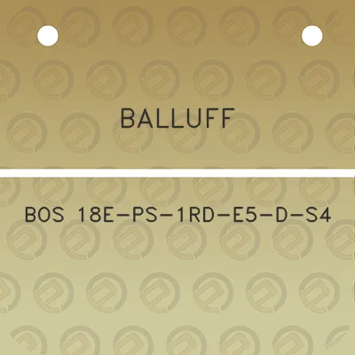 balluff-bos-18e-ps-1rd-e5-d-s4