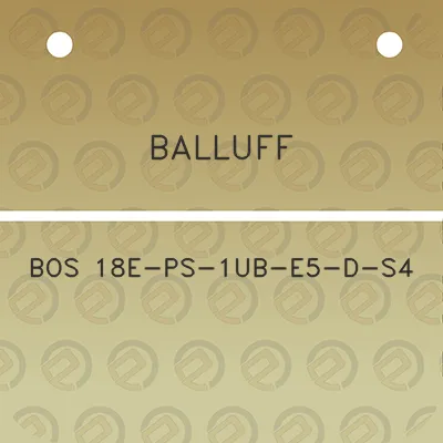 balluff-bos-18e-ps-1ub-e5-d-s4