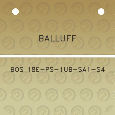 balluff-bos-18e-ps-1ub-sa1-s4