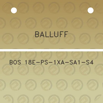 balluff-bos-18e-ps-1xa-sa1-s4