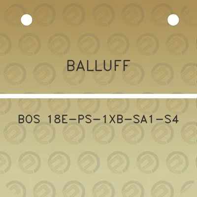 balluff-bos-18e-ps-1xb-sa1-s4