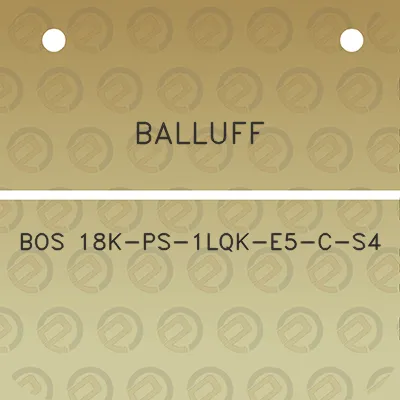 balluff-bos-18k-ps-1lqk-e5-c-s4